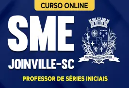 Curso online Curso SME Joinville-SC 2026 - Professor de Séries Iniciais - Nova Concursos