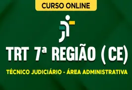 Curso online Curso TRT 7ª Região (CE) - Técnico Judiciário - Área Administrativa - Nova Concursos