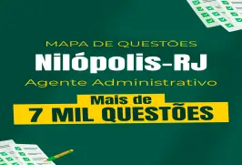 Produto Mapa de Questões Online - Câmara de Nilópolis-RJ - Agente Administrativo - 7 Mil Questões - Nova Concursos