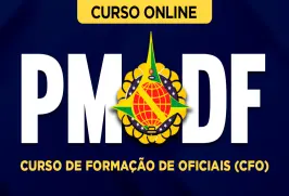 Curso online Curso PM-DF - Curso de Formação de Oficiais (CFO) - Nova Concursos