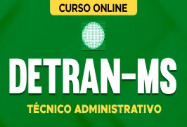 Curso online Curso DETRAN-MS - Técnico Administrativo - Nova Concursos
