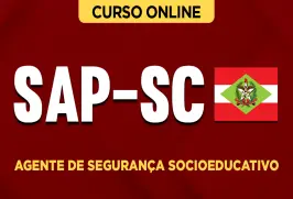 Curso online Curso SAP-SC - Agente de Segurança Socioeducativo - Nova Concursos