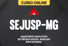 Curso online Curso SEJUSP-MG - Assistente Executivo de Defesa Social - Auxiliar Educacional - Nova Concursos