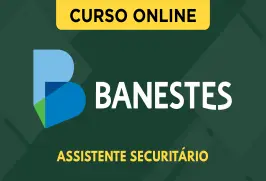 Curso online Curso BANESTES - Assistente Securitário - Nova Concursos