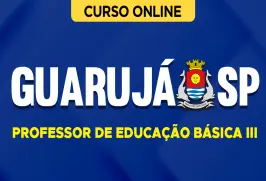 Curso online Curso Prefeitura de Guarujá-SP 2026 - Professor de Educação Básica III - Nova Concursos