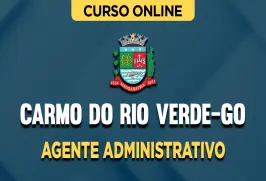 Curso online Curso Prefeitura de Carmo do Rio Verde-GO - Agente Administrativo - Nova Concursos