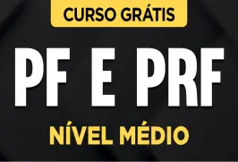 Curso online Curso Grátis PF e PRF - Nível Médio - Nova Concursos