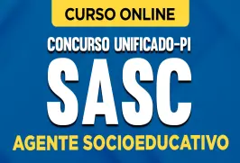 Curso online Concurso Unificado PI - SASC - Agente Socioeducativo - Nova Concursos