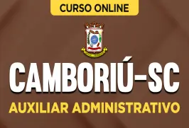 Curso online Curso Prefeitura de Camboriú-SC - Auxiliar Administrativo - Nova Concursos