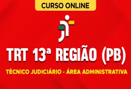 Curso online Curso TRT 13ª Região (PB) - Técnico Judiciário - Área Administrativa - Nova Concursos