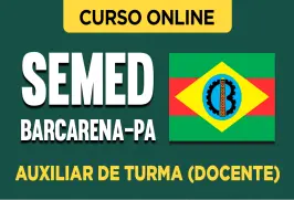 Curso online Curso SEMED Barcarena-PA 2026 - Auxiliar de Turma (Docente) - Nova Concursos