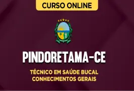 Curso online Curso Prefeitura de Pindoretama-CE - Técnico em Saúde Bucal - Conhecimentos Gerais - Nova Concursos