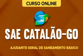 Curso online Curso SAE Catalão-GO - Ajudante Geral de Saneamento Básico - Nova Concursos