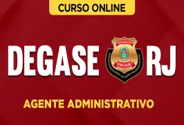 Curso online Curso Degase-RJ - Agente Administrativo - Nova Concursos