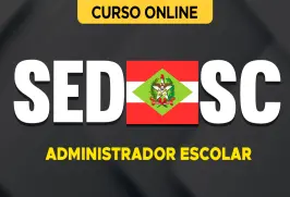 Curso online Curso SED-SC 2026 - Administrador Escolar - Nova Concursos