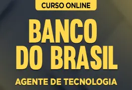 Curso online Curso Banco do Brasil - Escriturário - Agente de Tecnologia - Nova Concursos