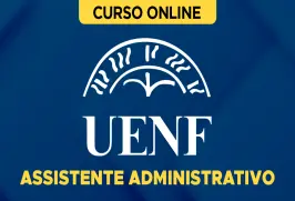 Curso online Curso UENF - Universidade Estadual do Norte Fluminense Darcy Ribeiro - Assistente Administrativo - Nova Concursos