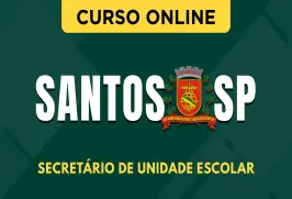 Curso online Curso Prefeitura de Santos - SP 2026 - Secretário de Unidade Escolar - Nova Concursos