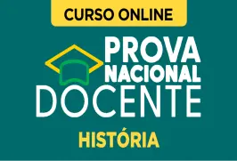 Curso online Curso PND 2026 - Prova Nacional Docente - História - Nova Concursos