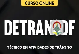Curso online Curso Detran-DF - Técnico em Atividades de Trânsito - Nova Concursos