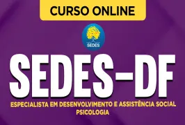 Curso online Curso SEDES-DF 2026 - Especialista em Desenvolvimento e Assistência Social - Psicologia - Nova Concursos
