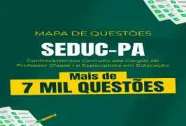 Produto Mapa de Questões Online - SEDUC-PA - Conhecimentos Comuns aos Cargos de Professor Classe I e Especialista em Educação - 7 Mil Questões - Nova Concursos