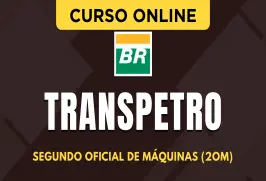 Curso online Curso Transpetro 2026 - Segundo Oficial de Máquinas (2OM) - Nova Concursos
