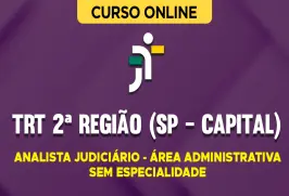 Curso online Curso TRT 2ª Região (SP - Capital) - Analista Judiciário - Área Administrativa - Sem Especialidade - Nova Concursos