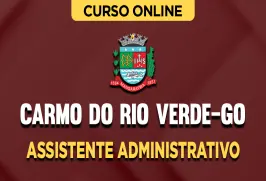 Curso online Curso Prefeitura de Carmo do Rio Verde-GO - Assistente Administrativo - Nova Concursos