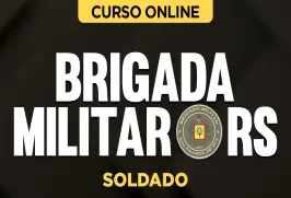 Curso online Curso Brigada Militar-RS - Soldado - Nova Concursos