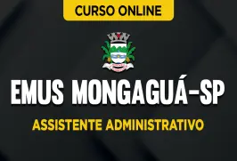 Curso online Curso EMUS Mongaguá-SP – Assistente Administrativo - Nova Concursos