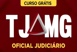 Curso online Curso Grátis TJ-MG Oficial Judiciário - Oficial Judiciário - Nova Concursos