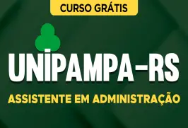 Curso online Curso Grátis UNIPAMPA-RS - Assistente em Administração - Nova Concursos