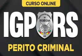 Curso online Curso IGP-RS - Perito Criminal - Nova Concursos