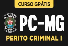 Curso online Curso Grátis Polícia Civil MG - Perito Criminal I - Nova Concursos