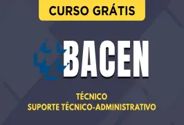 Curso online Curso Grátis Bacen - Técnico - Suporte Técnico-Administrativo - Nova Concursos