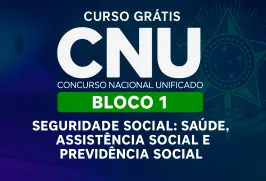 Curso online Curso Grátis CNU 2026 - Bloco 1 - Seguridade Social: Saúde, Assistência Social e Previdência Social - Nova Concursos