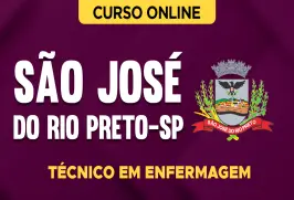 Curso online Curso Prefeitura de São José do Rio Preto-SP - Técnico em Enfermagem - Nova Concursos