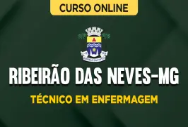 Curso online Curso Prefeitura de Ribeirão das Neves-MG - Técnico em Enfermagem - Nova Concursos