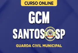 Curso online Curso Guarda Civil Municipal de Santos-SP (GCM) - Nova Concursos