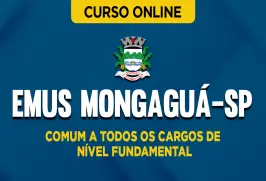 Curso online Curso EMUS Mongaguá-SP - Comum a Todos os Cargos de Nível Fundamental - Nova Concursos
