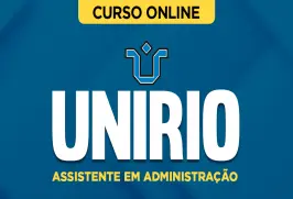 Curso online Curso UniRio - Assistente em Administração - Nova Concursos