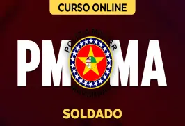 Curso online Curso PM-MA - Soldado - Nova Concursos