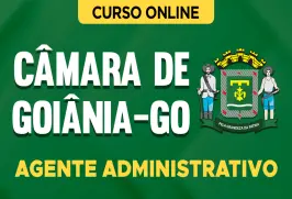 Curso online Curso Câmara de Goiânia-GO - Agente Administrativo - Nova Concursos