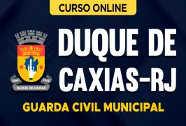 Curso online Curso Prefeitura de Duque de Caxias-RJ - Guarda Civil Municipal - Nova Concursos