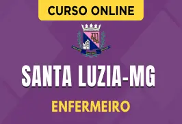 Curso online Curso Prefeitura de Santa Luzia - MG 2026 - Enfermeiro - Nova Concursos