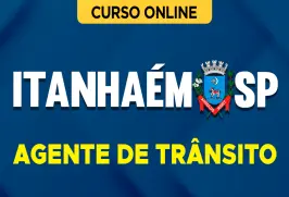 Curso online Curso Prefeitura de Itanhaém-SP 2026 - Agente de Trânsito - Nova Concursos