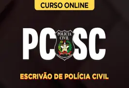 Curso online Curso PC-SC - Escrivão de Polícia Civil - Nova Concursos