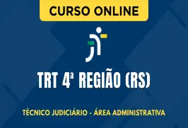 Curso online Curso TRT 4ª Região (RS) 2026 - Técnico Judiciário - Área Administrativa - Nova Concursos