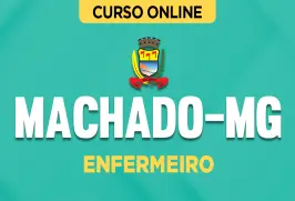 Curso online Curso Prefeitura de Machado-MG - Enfermeiro - Nova Concursos